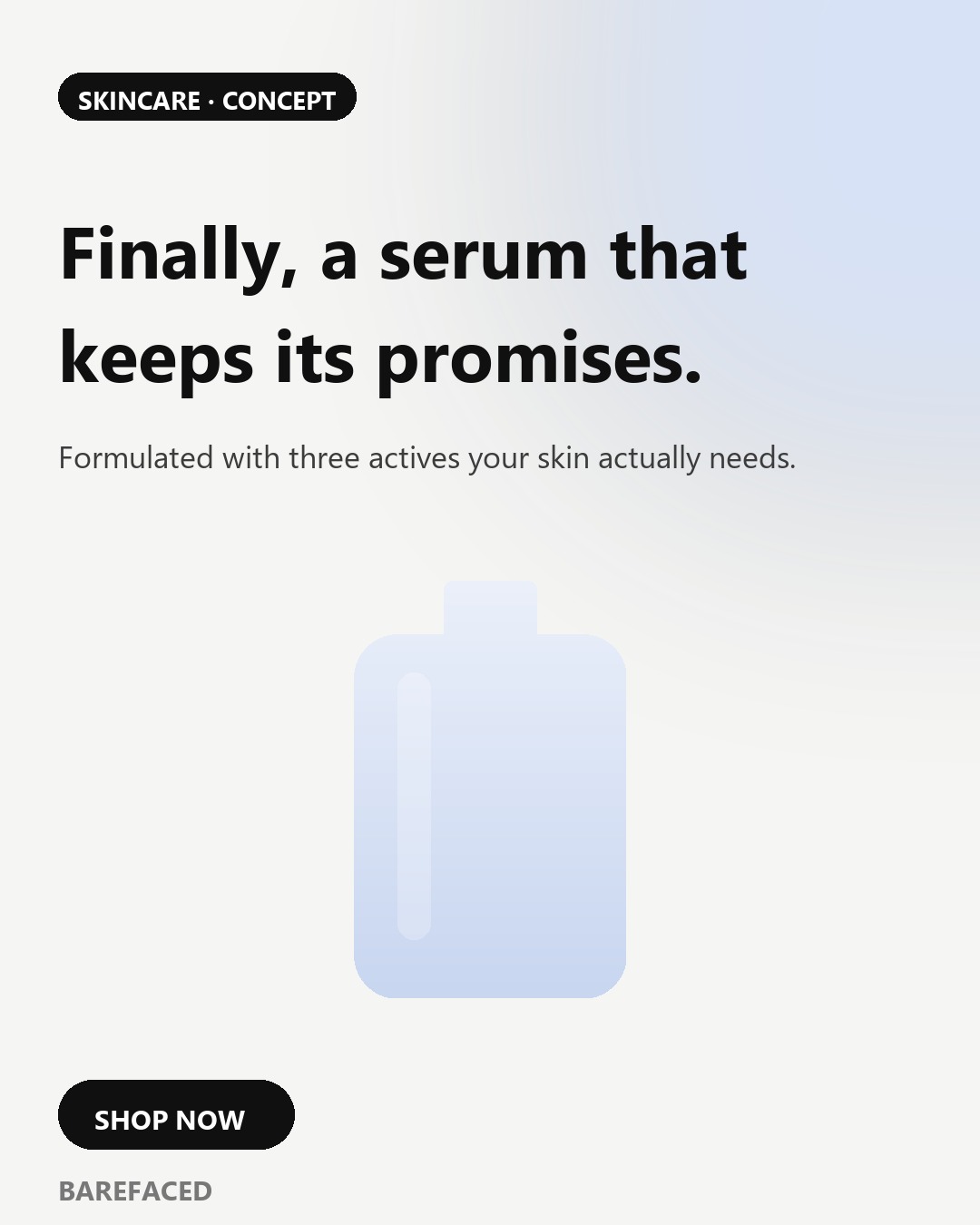 Static ad concept for a fictional skincare brand, Barefaced
